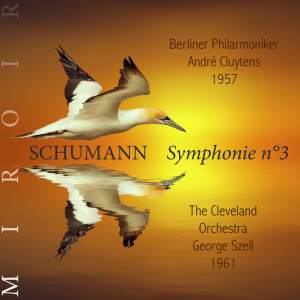 Album Schumann : symphonie n°3, Rhénane (Miroir) oleh George Szell