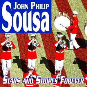 ดาวน์โหลดและฟังเพลง Stars And Stripes Forever พร้อมเนื้อเพลงจาก John Philip Sousa