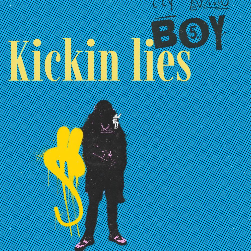 Kickin Lies (Explicit)
