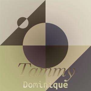 Various的专辑Tammy Dominique