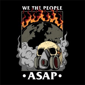 Listen to Asap (Explicit) song with lyrics from We The People