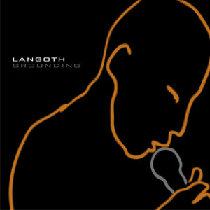 收听Langoth的Grounding (feat. Da Fonz)歌词歌曲