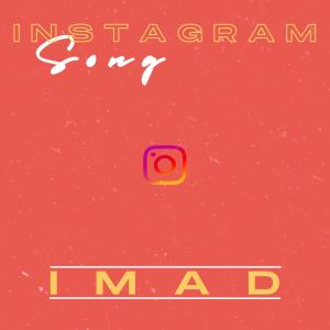 收聽Imad的Instagram Song歌詞歌曲
