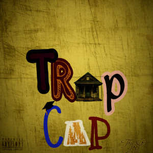 收听Tai Chi Ko的Trap Cap (Explicit)歌词歌曲