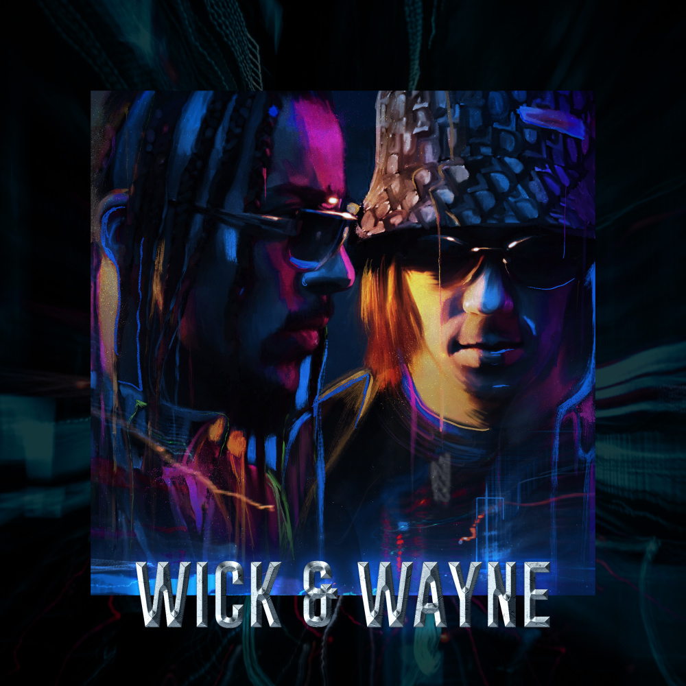 Wick & Wayne (Explicit)