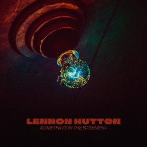 Lennon Hutton的專輯Something in the Basement