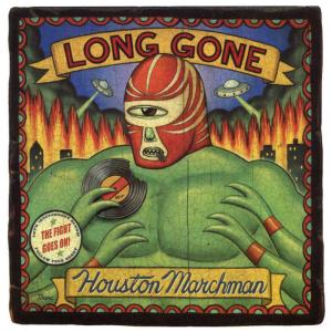 อัลบัม Long Gone ศิลปิน Houston Marchman