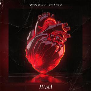 Listen to Mama (feat. Hasni Junior) song with lyrics from Din'Dinor