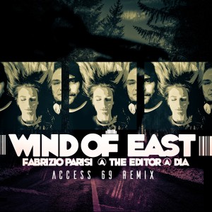 Fabrizio Parisi的專輯Wind of East (Access 69 Remixes)