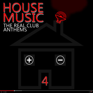 Various Artists的專輯House Music - The Real Club Anthems Vol. 4