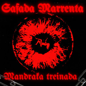 MC Mirella的專輯Safada Marrenta X Mandraka Treinada
