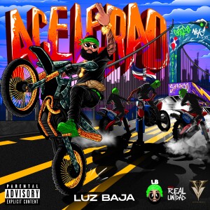 收聽LUZ BAJA的Acelerao (Explicit)歌詞歌曲