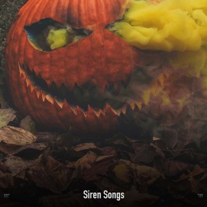 !!!!" Siren Songs "!!!!