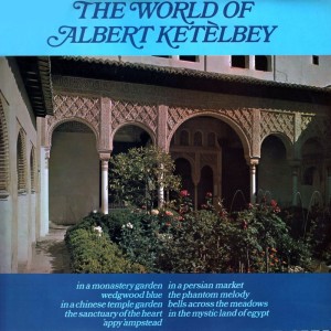 The World Of Albert Ketelbey