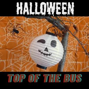 Top of the Bus的專輯Halloween