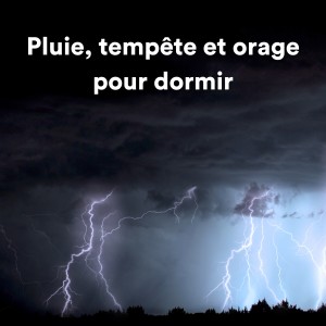 Album Pluie, tempête et orage pour dormir from Stormy Station