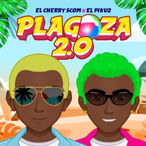 ดาวน์โหลดและฟังเพลง PLAGOZA 2.0 พร้อมเนื้อเพลงจาก El Cherry Scom