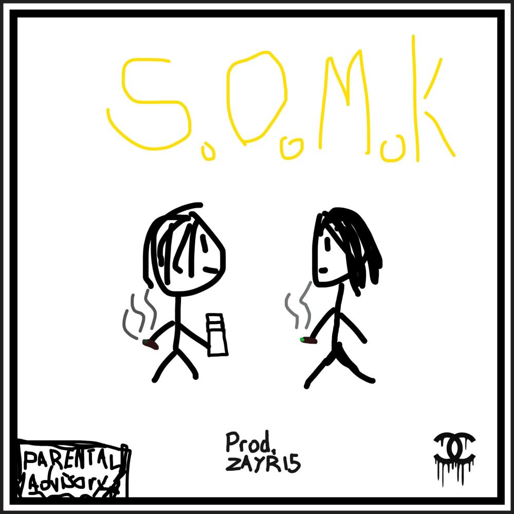 S.O.M.K (Explicit)