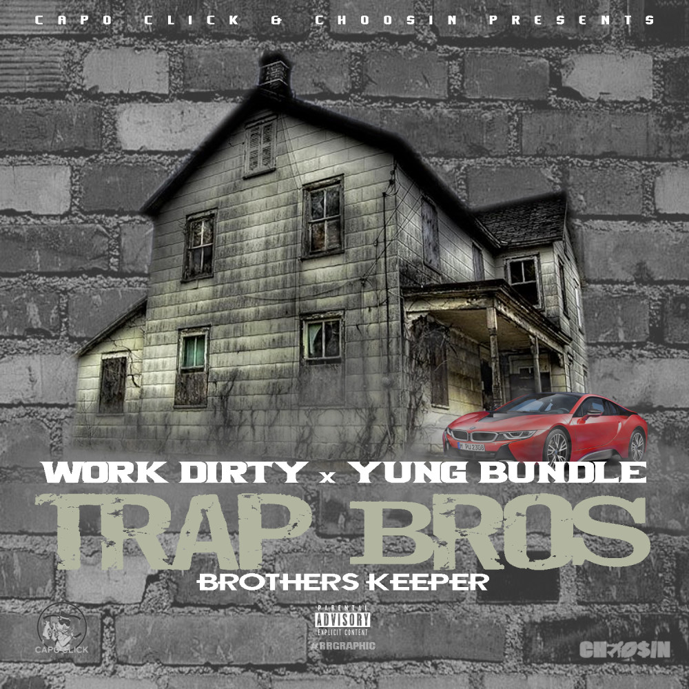 Trap Bros (Brothers Keeper) (Explicit)
