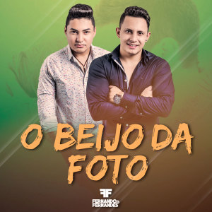 收聽Fernando的O Beijo da Foto歌詞歌曲