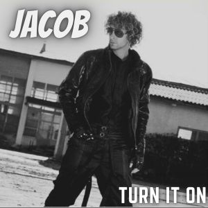 Dengarkan Turn It On lagu dari Jacob dengan lirik