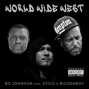Album World Wide West (Explicit) from Big2DaBoy