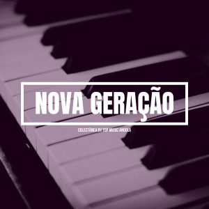 อัลบัม Nova Geração (Explicit) ศิลปิน Various Artists