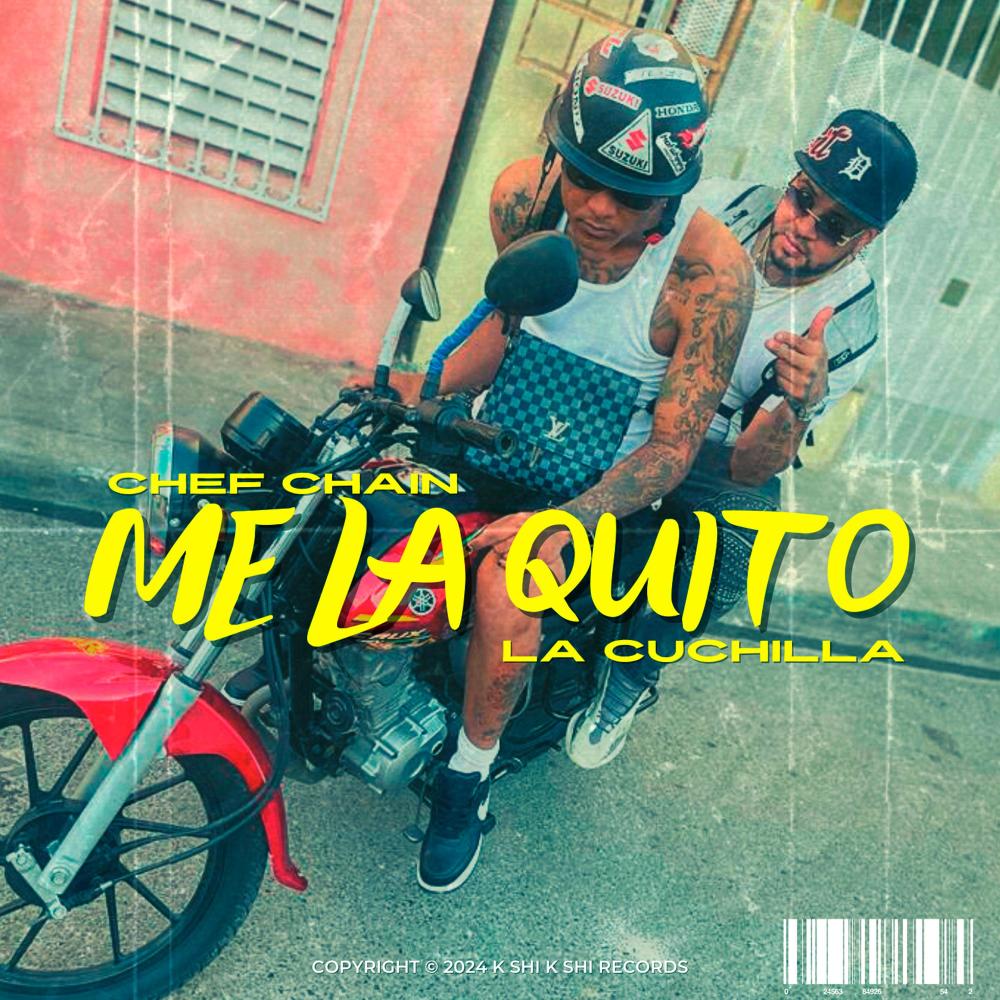 Me La Quito (feat. La Cuchilla) (Explicit)