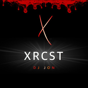 Album XRCST (Extended Mix) oleh DJ Jon