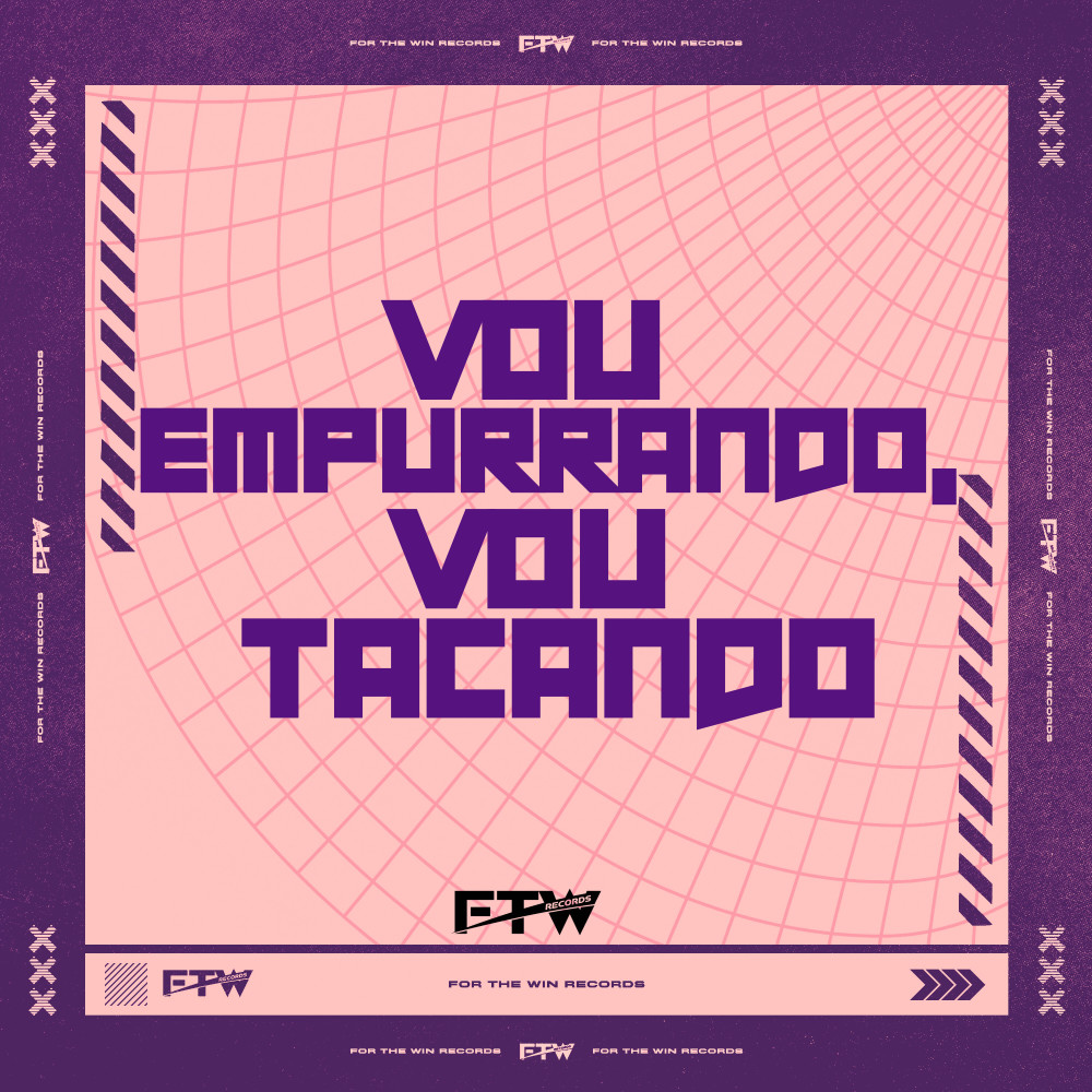 Vou Empurrando, Vou Tacando (feat. DJ F7|Explicit)