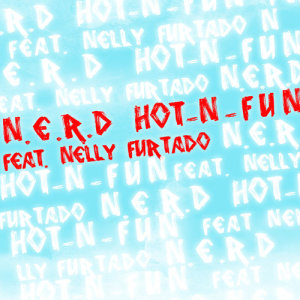 N.E.R.D的專輯Hot-n-Fun