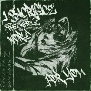 Listen to I SACRIFICE THE WHOLE WORLD FOR YOU (Speed Up) (Explicit) song with lyrics from DJ XBOX360