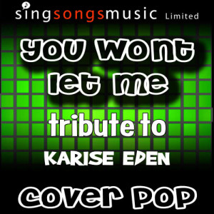 收聽Cover Pop的You Won't Let Me (Tribute)歌詞歌曲