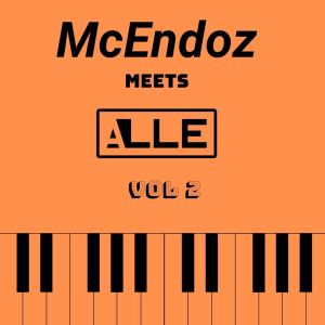 McEndoz Meets Alle, Vol. 2