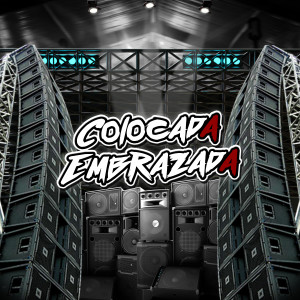 收聽DJ JOTA L的Colocada Embrazada (Explicit)歌詞歌曲