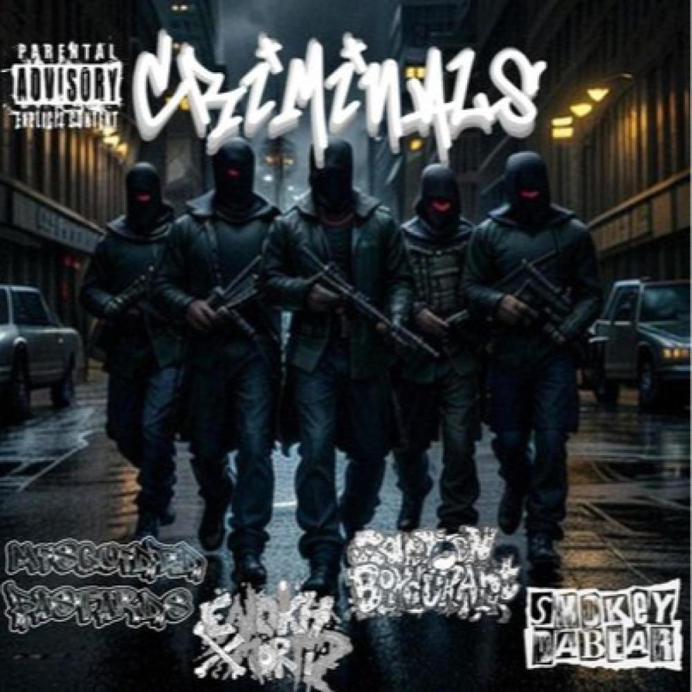 Criminals (feat. Enokh Xmortiz, Cartoon Bondurant & Smokeydabear) (Explicit)