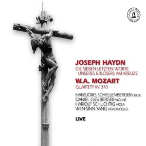 Hansjorg Schellenberger的專輯Haydn: Die sieben letzten Worte unseres Erlösers am Kreuze - Mozart: Quartett KV 370