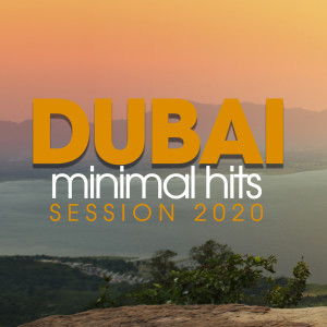 Album Dubai Minimal Hits Session 2020 from ALFIE