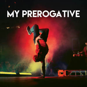 收聽Sassydee的My Prerogative (Explicit)歌詞歌曲