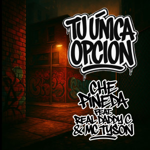 Album Tu Unica Opcion (Explicit) from Che Pineda