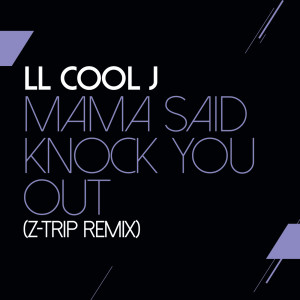 LL Cool J的專輯Mama Said Knock You Out