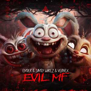 อัลบัม Evil MF ศิลปิน Sandy Warez