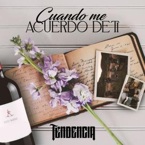 Tendencia的專輯CUANDO ME ACUERDO DE TI