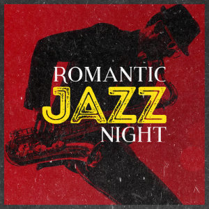Romantic Jazz Night