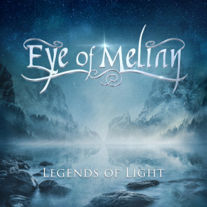 อัลบัม Legends of Light ศิลปิน Eye of Melian