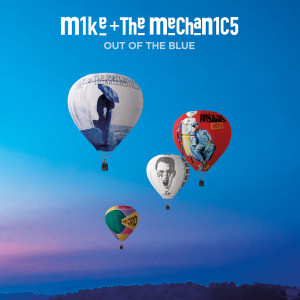 Mike & The Mechanics的專輯Out Of The Blue