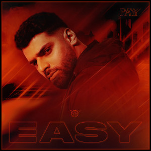 ดาวน์โหลดและฟังเพลง Easy พร้อมเนื้อเพลงจาก Payy