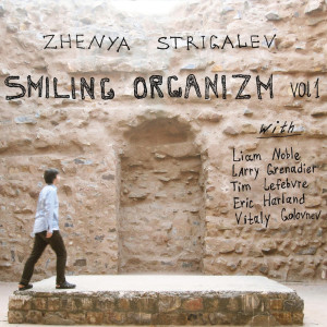Zhenya Strigalev的專輯Smiling Organizm, Vol. 1