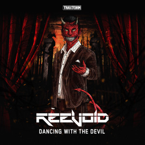 收聽Reevoid的Dancing with the devil (Extended mix) (Explicit) (Extended mix|Explicit)歌詞歌曲