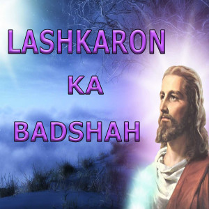 Dengarkan lagu Lashkaron Ka Badshah nyanyian Ashlay Soloman dengan lirik
